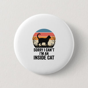 Lustige Innenkatze Vintage Katzenliebhaber Design_ Button