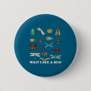 Lustige Insektenzitate Wartet, ich sehe eine Bug-I Button