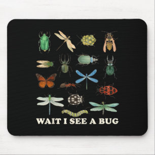 Lustige Insektenzitate Wartet, ich sehe eine Bug-I Mousepad