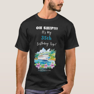 Lustige Insel-Strand-Geburtstags-Kreuzfahrtschiff T-Shirt