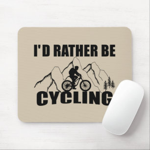 lustige inspirierende Radfahrermotivation Mousepad