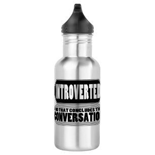 Lustige Introvert Wasser-Flasche Trinkflasche