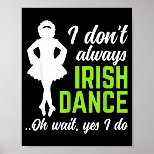 Lustige irische Tanzmädchen Frauen St. Patricks Ta Poster
