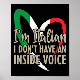 Lustige Italien-Flagge Ich bin Italiener, ich habe Poster