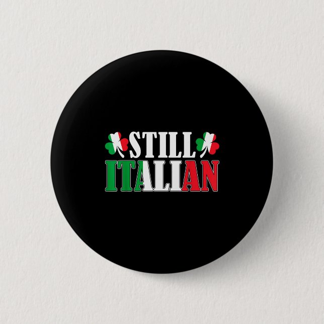 Lustige italienische Kleeblätter St. Patricks Tag  Button (Vorderseite)