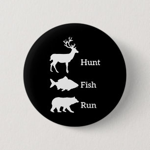 Lustige Jagd Angeln Jagd Fisch Laufen Bär Geschenk Button