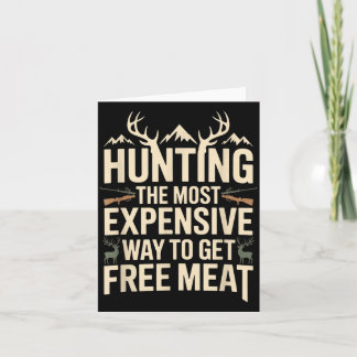 Lustige Jagdzitat Männer Wildnis Outdoor Fleisch W Karte