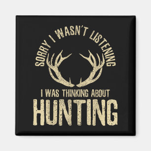Lustige Jagdzitat-Spruch Reh Wild Elk Jäger Magnet