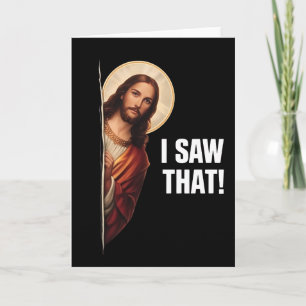 Lustige Jesus "Ich habe das gesehen" christliche M Karte