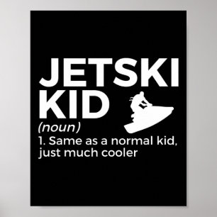 Lustige Jetski-Kind-Definition Jet-Skiing Poster