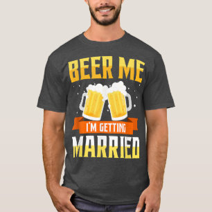 Lustige Junggesellenabschied Bier Ich heirate Ich  T-Shirt