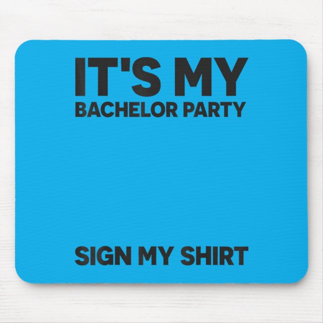 Lustige Junggesellenabschied Hochzeit Junggesellen Mousepad (Vorne)