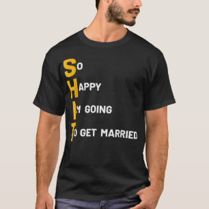 Lustige Junggesellenabschiedsparty Hochzeitsparty  T-Shirt