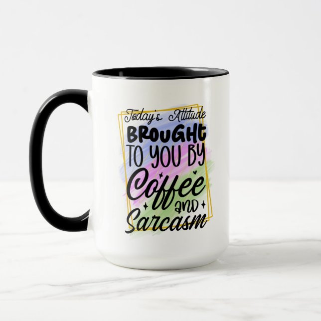Lustige Kaffee-Sarkasmus-Wortkunst  Tasse (Links)