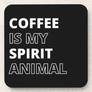 Lustige Kaffee-Spirit-Animal-Zitat Getränkeuntersetzer