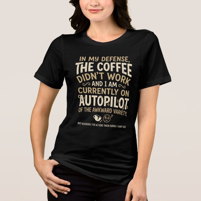 Lustige Kaffeedruckschrift Tri-Blend Shirt (Vorderseite)