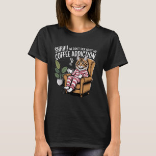 Lustige Kaffeekatze Liebhaber Koffein Süchtiger Py T-Shirt