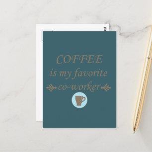 Lustige Kaffeetrinker-Zitate Postkarte
