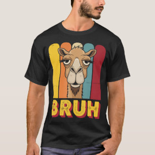 Lustige Kamel Bruh Meme T-Shirt