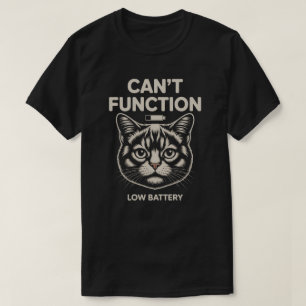 Lustige „Kann nicht funktionieren“ Niedrige Batter T-Shirt