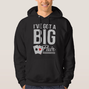 Lustige Kartenspieler Ich habe ein großes Paar Pok Hoodie