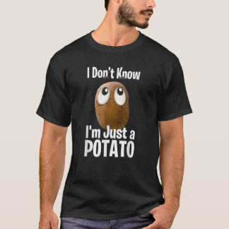 Lustige Kartoffeln Ich weiß nicht, dass ich nur ei T-Shirt