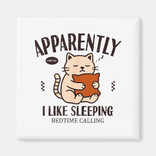 Lustige Katze Anscheinend mag ich Sleeng  Magnet