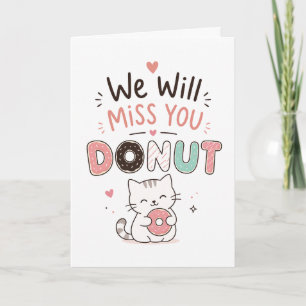 Lustige Katze Donut Abschiedsgeschenk für Kollegen Karte