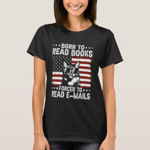 Lustige Katze, geboren um Bücher zu lesen, gezwung T-Shirt