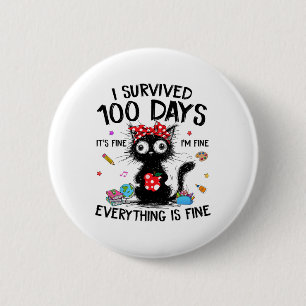 Lustige Katze, ich habe 100 Tage Schul-Shirts Tee Button