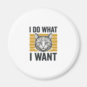 Lustige Katze Ich mache was ich will Vintage Gravu Magnet