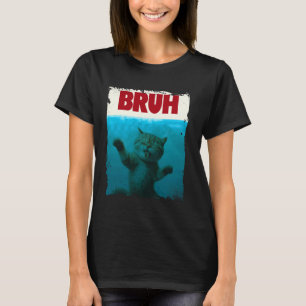 Lustige Katze Kätzchen Bruh Meme Lustiger Spruch P T-Shirt