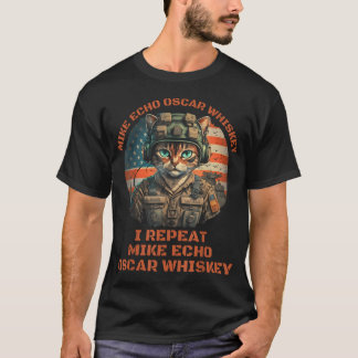 Lustige Katze Militär Mike Echo Oscar Foxtrot T-Shirt
