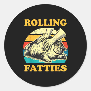 Lustige Katze rollt Fatties für Männer Frauen Runder Aufkleber