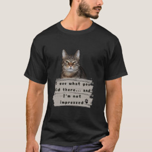 Lustige Katze Sarkastischer Erwachsenen Humor T-Shirt