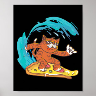 Lustige Katze surft auf einer Pizzascheibe  Poster