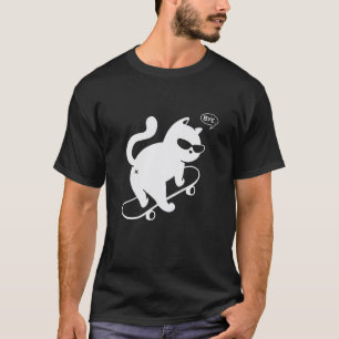 Lustige Katze Tschüss Skateboard Introvertiert Sar T-Shirt