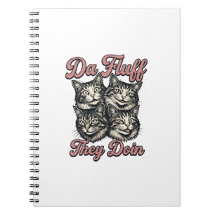 Lustige Katze Vintage Gravur Da Fluff They Doin De Notizblock