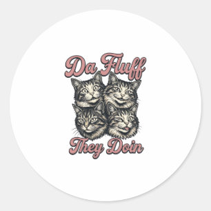 Lustige Katze Vintage Gravur Da Fluff They Doin De Runder Aufkleber