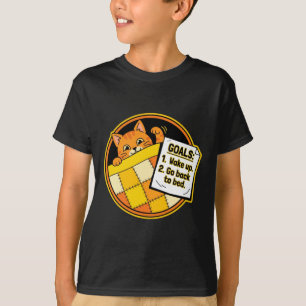 Lustige Katze Ziele - Süßer Cartoon-Text für schla T-Shirt