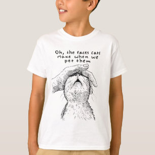 Lustige Katzen Gesichter Wenn Wir Sie Streicheln – T-Shirt