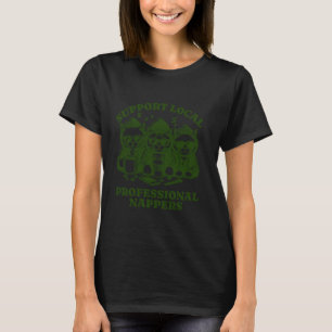 Lustige Katzen Kaffee Unterstützen Sie lokale prof T-Shirt