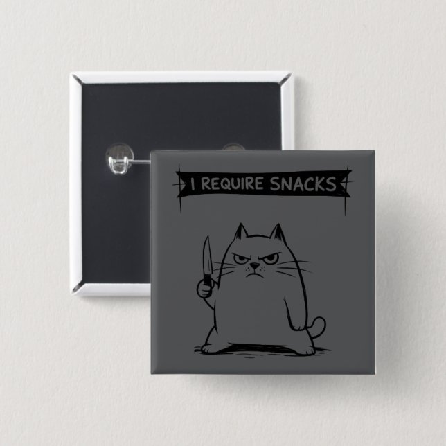 Lustige Katzen-Meme Ich brauche Snacks  Button (Vorne & Hinten)