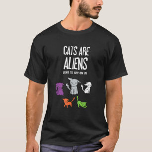 Lustige Katzen sind Aliens, die geschickt wurden, T-Shirt