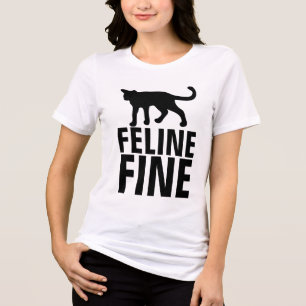 Lustige Katzen T-Shirts, FELINE FINE Tri-Blend Shirt