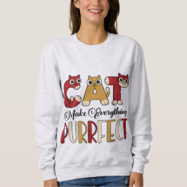 Lustige Katzenliebhaber Grafik-Wortkunst Sweatshirt