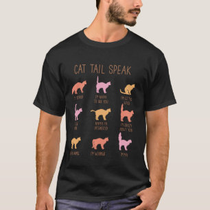 Lustige Katzenschwanz-Sprache Kitty-Katze-Sprache T-Shirt