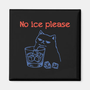 Lustige Keine Eis Bitte Katze Meme Magnet