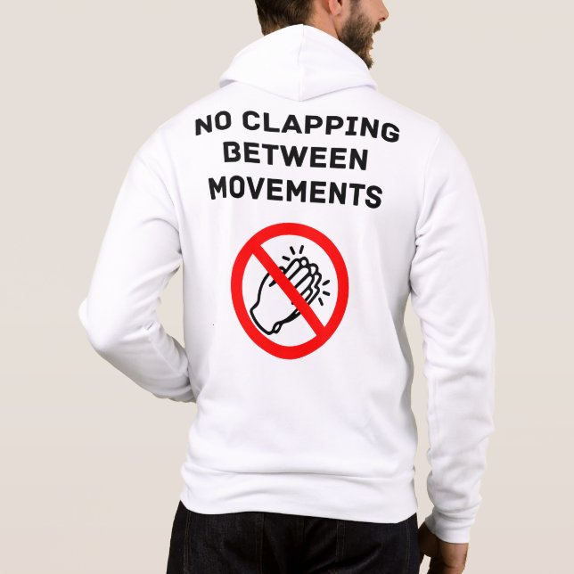 Lustige klassische Musik Regel KEIN KLATSCHEN Schw Hoodie (Rückseite)