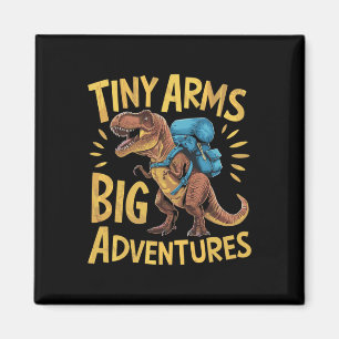 Lustige Kleine Arme Große Abenteuer Wandernder T-R Magnet